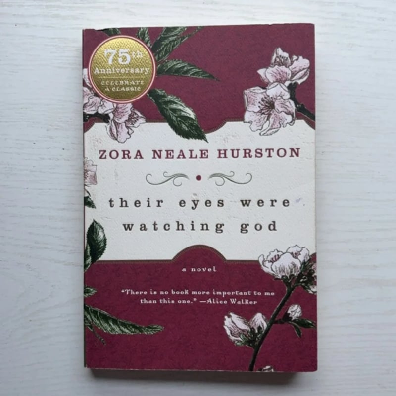 Their Eyes Were Watching God by Zora Neale Hurston